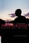 PATARROYO: PASIÓN POR LA VIDA