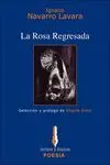 LA ROSA REGRESADA