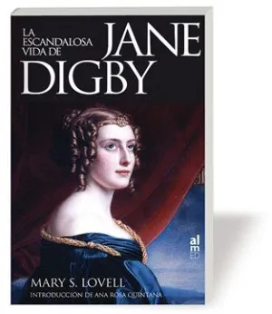 LA ESCANDALOSA VIDA DE JANE DIGBY