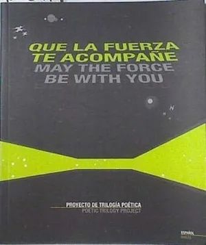 Que la Fuerza te Acompañe