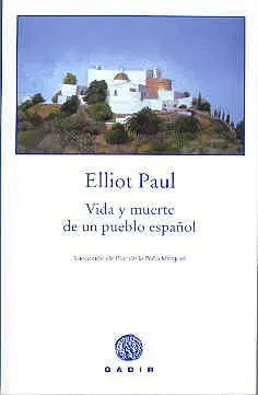 VIDA Y MUERTE DE UN PUEBLO ESPAÑOL