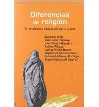 DIFERENCIAS DE RELIGION: EL VERDADERO OBSTÁCULO PARA LA PAZ