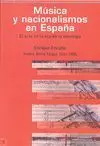 MUSICA Y NACIONALISMOS EN ESPAÑA: <BR>