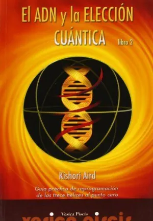 ADN Y LA ELECCION CUANTICA EL