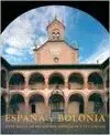 ESPAÑA Y BOLONIA: SIETE SIGLOS DE RELACIONES ARTISTICAS Y CULTURALES