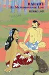 RARAHU: EL MATRIMONIO DE LOTI