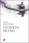 UN DUETO DE UNO