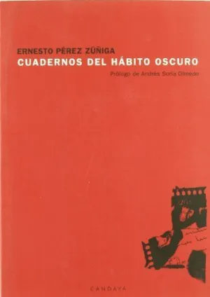 CUADERNOS DEL HABITO OSCURO (+ CD)
