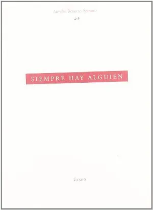 SIEMPRE HAY ALGUIEN