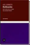 REIFICACION: UN ESTUDIO EN LA TEORÍA DEL RECONOCIMIENTO