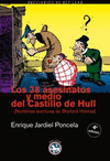LOS 38 ASESINATOS Y MEDIO 2ªDEL CASTILLO DE HULL