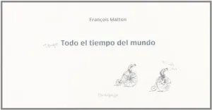 TENGO TODO EL TIEMPO DEL MUNDO
