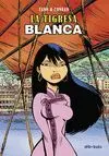 LA TIGRESA BLANCA LA TIGRESA BLANCA