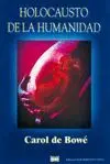 HOLOCAUSTO DE LA HUMANIDAD
