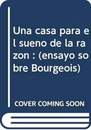 UNA CASA PARA EL SUEÑO DE LA RAZÓN