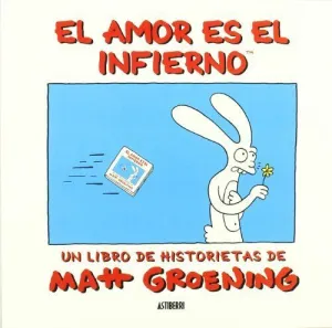 EL AMOR ES EL INFIERNO