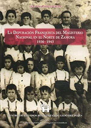LA DEPURACIÓN FRANQUISTA DEL MAGISTERIO NACIONAL EN EL NORTE DE ZAMORA 1936-1943