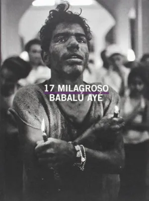 17 MILAGROSOSO BABALU AYE