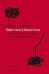 FLORES RARAS Y BANALISIMAS: LA HISTORIA DE ELIZABETH BISHOP Y LOTA DE MACEDO SOARES