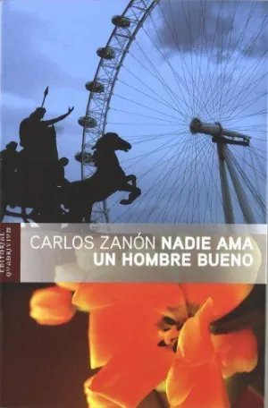 NADIE AMA A UN HOMBRE BUENO NADIE AMA A UN HOMBRE BUENO