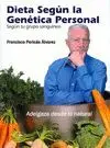 DIETA SEGÚN LA GENÉTICA PERSONAL: SEGÚN TU GRUPO SANGUÍNEO