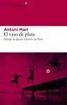 EL VASO DE PLATA: <BR>