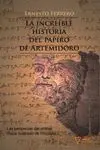 LA INCREIBLE HISTORIA DEL PAPIRO ARTEMIDORO LA INCREIBLE HISTORIA DEL PAPIRO ARTEMIDORO