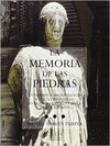 LA MEMORIA DE LAS PIEDRAS: ANTICUARIOS, ARQUEOLOGOS Y COLECCIONISTAS DE ANTIGÜEDADES EN LA ESPAÑA DE