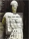 LA MEMORIA DE LAS PIEDRAS: ANTICUARIOS, ARQUEOLOGOS Y COLECCIONISTAS DE ANTIGÜEDADES EN LA ESPAÑA DE