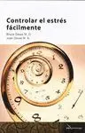 CONTROLAR EL ESTRÉS FÁCILMENTE