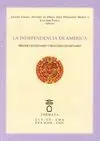 LA INDEPENDENCIA DE AMERICA: PRIMER CENTENARIO Y SEGUNDO CENTENARIO