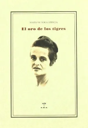 EL ORO DE LOS TIGRES: (LITERATURA Y POESÍA)