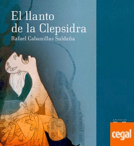 EL LLANTO DE LA CLEPSIDRA.