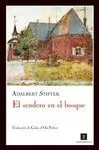 EL SENDERO EN EL BOSQUE