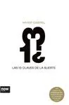 LAS 13 CLAVES DE LA SUERTE