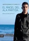EL ANGEL DEL ALA PARTIDA