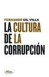 LA CULTURA DE LA CORRUPCION