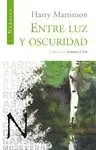 ENTRE LUZ Y OSCURIDAD
