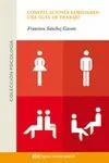 CONSTELACIONES FAMILIARES: UNA GUÍA DE TRABAJO