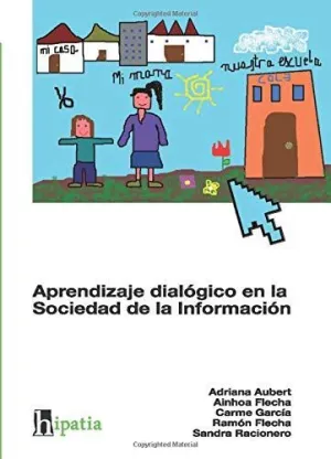 APRENDIZAJE DIALOGICO EN LA SOCIEDAD DE LA INFORMACION