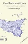 CAVALLERIA RUSTICANA Y OTROS CUENTOS SICILIANOS