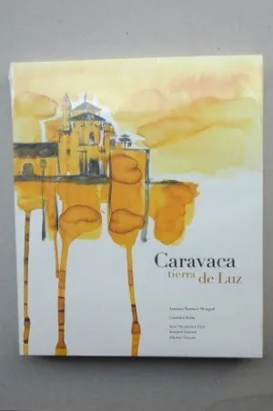Caravaca, Tierra de Luz