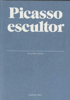 PICASSO ESCULTOR