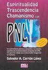 Espiritualidad, Trascendencia, Chamanismo con Pnl: <Br>