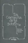 LA COMEDIA DE LO SUBLIME