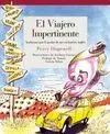 EL VIAJERO IMPERTINENTE<BR>