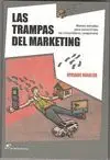 LAS TRAMPAS DEL MARKETING: NUEVOS MÉTODOS PARA CONVERTIRNOS EN CONSUMIDORES COMPULSIVOS