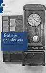 TRABAJO Y VIOLENCIA