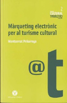 MARQUETING ELECTRONIC PER AL TURISME CULTURAL