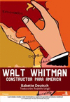 WALT WHITMAN: CONSTRUCTOR PARA AMERICA